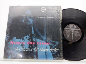 【US盤】The Quartet Of Charlie Parker(チャーリー・パーカー)「Now's The Time」LP（12インチ）/Verve Records(V6-8005)/Jazz