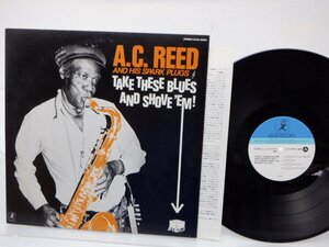A.C. Reed And His Spark Plugs「Take These Blues And Shove 'Em!」LP（12インチ）/Atlas Record(LA25-5005)/Funk / Soul