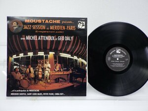 Moustache「Jazz Session Au Meridien-Paris (Enregistrement Public)」LP（12インチ）/Edition Production Spectacle(E 770405)/ジャズ