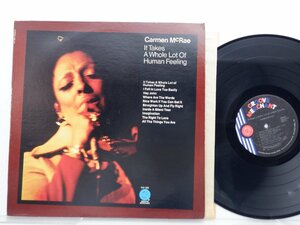 Carmen McRae「It Takes A Whole Lot Of Human Feeling」LP（12インチ）/Groove Merchant(GM 522)/Jazz