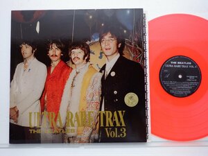 ブート盤/The Beatles「Ultra Rare Trax Vol. 3」LP（12インチ）/The Swingin' Pig(TSP 025)/洋楽ロック