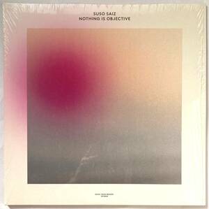 名盤【2LP】Suso Saiz / Nothing Is Objective ■Music From Memory ■2019年■B-3「Minimal Distance」は、コーネリアス / Cornelius 選曲