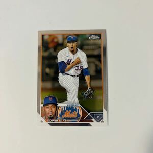 新品保管品■エドウィン・ディアス 2023 Topps Chrome ベースカード No.215 EDWIN DIAZ Mets ニューヨーク・メッツ プエルトリコ