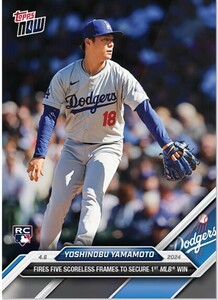 キープ必須■TOPPS NOW 2024 山本由伸 ドジャース MLB メジャーリーグ 初勝利 記念カード Dodgers YOSHINOBU YAMAMOTO Card #42 B