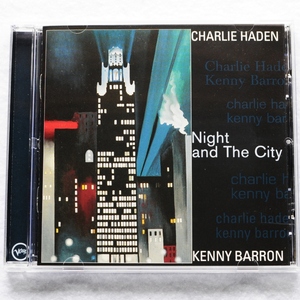 【ジャズ CD】チャーリー・ヘイデン/ナイト・アンド・ザ・シティ/ケニー・バロン/Charlie Haden/Kenny Barron/Night and the City/輸入盤