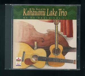 ★即決！ハワイ　カハウアヌ・レイク・トリオ　The Best of the Kahauanu Lake Trio 　KE PO'OKELA Vol.Ⅱ　HAWAII