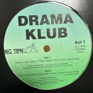 【US ORIGINAL】 Drama Klub / Goin' Down , Hear No Evil !! dj koco kiyo