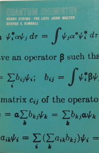 Eyring-Wlater-Kimball Quantum Chemistry