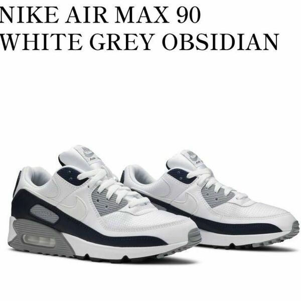 Nike ナイキ エア マックス 90 “ホワイト グレー オブシディアン“Nike Air Max 90 CT4352-100 