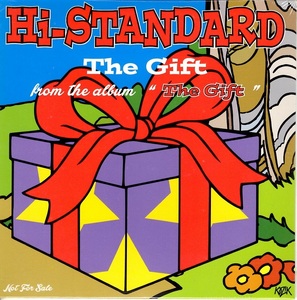 Hi-STANDARD /The Gift 非売品CD