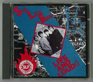 STIFF LITTLE FINGERS ／ ライヴ・アンド・ラウド！！　国内ＣＤ