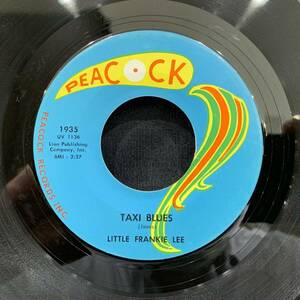 [EP]Little Frankie Lee - Taxi Blues / I Gotta Come Back 1965 год US оригинал Mono Peacock Records 1935