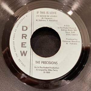 【EP】The Precisions - If This Is Love (I'd Rather Be Lonely) / You'll Soon Be Gone 1967年USオリジナル Styrene Drew D-1003 