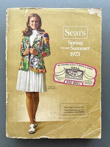 SEARS/シアーズ 通販カタログ 1973年春夏号 アメリカ