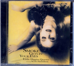 Eddie Higgins / Smoke Gets in Your Eyes / Scott Hamilton参加 / Venus TKCV-35100 / Hyper Mugnum Sound