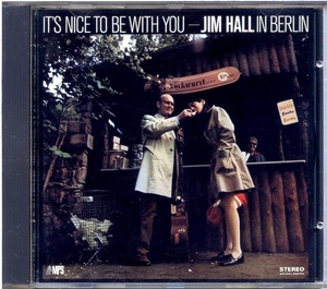 Jim Hall /Jim Hall in Berlin-It's Nice to be with You / MPS UCCU-5113 / 24 bit Mastering