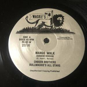 Chosen Brothers / Bullwackie's All Stars / Rhythm & Sound - Mango Walk　(B4)