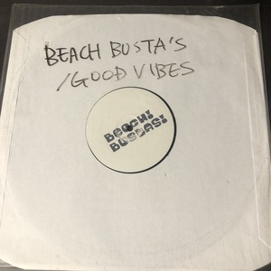 Beach Busta's - Good Vibes　(B2)