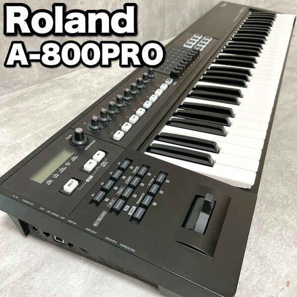 美品 Roland ローランド MIDIキーボードコントローラー A-800PRO-R 61鍵 A-800PRO