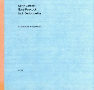 スタンダーズ・イン・ノルウェイ／キース・ジャレット・トリオ,キース・ジャレット