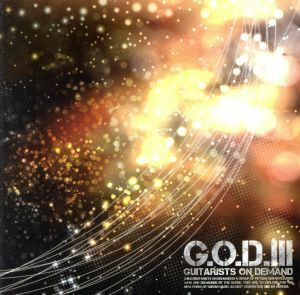 Ｇ．Ｏ．Ｄ．　III／ＧＵＩＴＡＲＩＳＴＳ　ＯＮ　ＤＥＭＡＮＤ