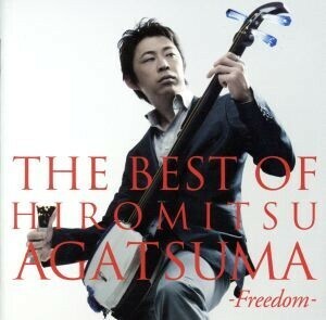 ＴＨＥ　ＢＥＳＴ　ＯＦ　ＨＩＲＯＭＩＴＳＵ　ＡＧＡＴＳＵＭＡ－ｆｒｅｅｄｏｍ－／上妻宏光