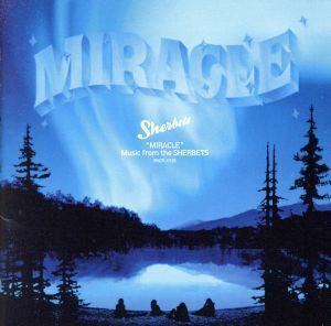 [国内盤CD] SHERBETS/MIRACLE