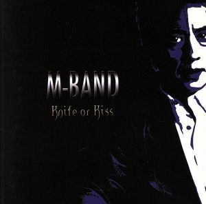 ＴＨＥ　ＢＥＳＴ～Ｋｎｉｆｅ　ｏｒ　Ｋｉｓｓ～（ＤＶＤ付）／Ｍ－ＢＡＮＤ