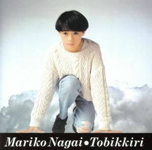 Ｔｏｂｉｋｋｉｒｉ（Ｂｌｕ－ｓｐｅｃ　ＣＤ２）／永井真理子