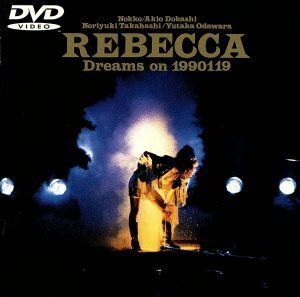 Ｄｒｅａｍｓ　ｏｎ　１９９０１１９／ＲＥＢＥＣＣＡ