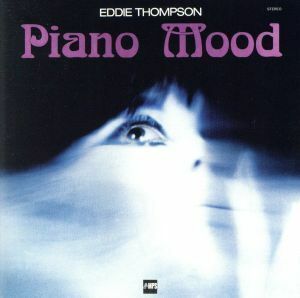 ピアノ・ムード／エディ・トンプソン（ｐ）