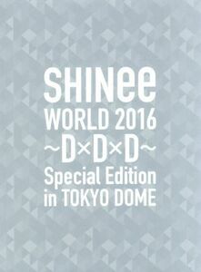 ＳＨＩＮｅｅ　ＷＯＲＬＤ　２０１６～Ｄ×Ｄ×Ｄ～　Ｓｐｅｃｉａｌ　Ｅｄｉｔｉｏｎ　ｉｎ　ＴＯＫＹＯ（初回限定版）（Ｂｌｕ－ｒａｙ　