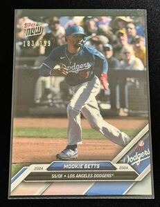 Mookie Betts /199 TOPPS NOW Road To Opening Day Los Angeles Dodgers ムーキー・ベッツ ドジャース 大谷翔平同僚