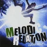 MELODIC RELATION レンタル落ち 中古 CD