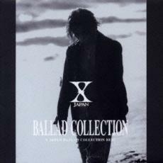 BALLAD COLLECTION X JAPAN BALLAD COLLECTION BEST 中古 CD