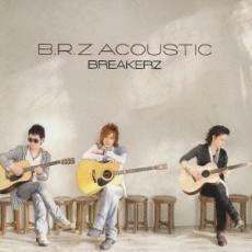 B.R.Z ACOUSTIC 通常盤 中古 CD