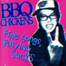 [国内盤CD] BBQ CHICKENS/Fine Songs，Playing Sucks