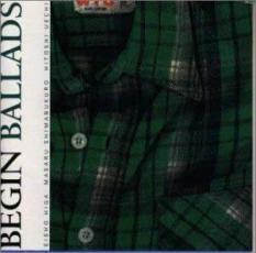 BEGIN BALLADS 中古 CD