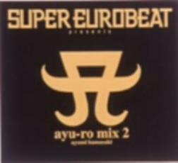 SUPER EURDBEAT presents ayu-ro mix 2 スーパー ユーロビート プレゼンツ あゆーろ みっくす 中古 CD