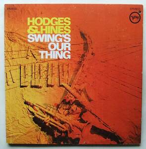 ◆ JOHNNY HODGES - EARL 'FATHA' HINES / Swing's Our Thing ◆ Verve V6-8732 (MGM:dg) ◆ W