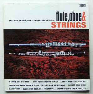 ◆ BUD SHANK & BOB COOPER / Oboe, Flute and Strings ◆ World Pacific ST 1827 (Liberty) ◆ W