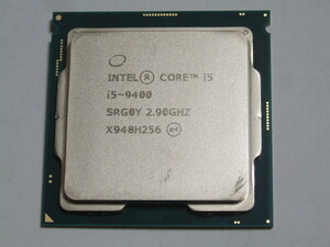 ■インテルCPU■第9世代 Core i5-9400 (2.90～4.10GHz)■ 6コア/6スレッド ■ SRG0Y ■LGA1151■インテル製検査ソフト：正常■b