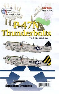 ●蔵出し！ スーパースケールデカール 32-0250 1/32　P-47N サンダーボルト 73FS/318FG