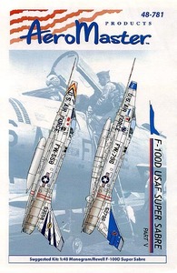●蔵出し！ 訳アリ エアロマスターデカール 48-781 1/48 F-100D　スーパーセイバー　パート５
