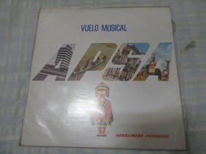 ◎　レコード　APSA　VUELO MUSICAL　AERDLINEAS PERUANAS