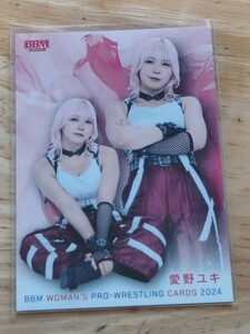 BBM2024 女子プロレスカード 　レギュラーカード　愛野ユキ