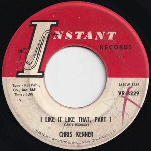 Chris Kenner I Like It Like That (Part 1) / (Part 2) Instant US VR-3229 206758 R&B R&R レコード 7インチ 45