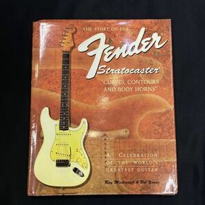 【洋書】The Story Of The Fender Stratocaster “CURVES, CONTOURS AND BODY HORNS フェンダーストラトキャスターストーリー