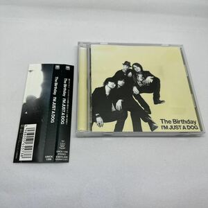 希少帯付CD!! THE BIRTHDAY バースデイ I'M JUST A DOG UMCK1396 チバユウスケ フジイケンジ ミッシェルガンエレファント THEE TMGE