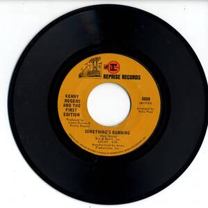 Kenny Rogers And The First Edition 「Something's Burning/ Moma's Waiting」 米国REPRISE盤EPレコード